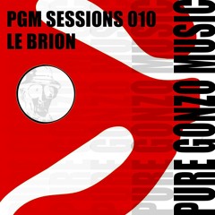 PGM SESSIONS 010 WITH LE BRION [FREE DOWNLOAD]
