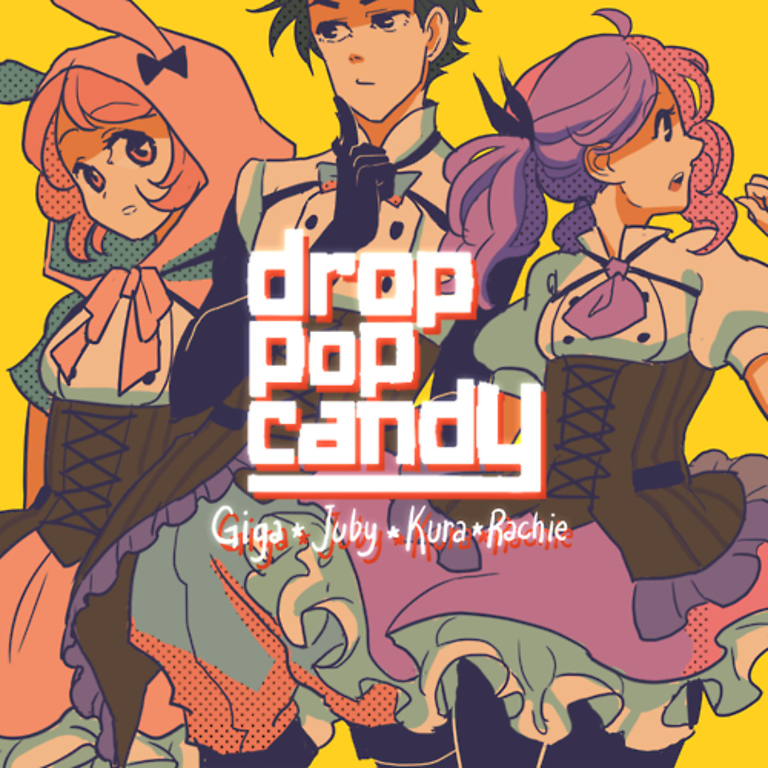 Stream drop pop candy -english ver.- (JubyPhonic + rachie) by