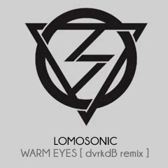 ขอ (Warm Eyes) -Lomosonic [ dvrkdB Remix ]