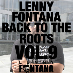 Vol.9 Lenny Fontana - Back to the Roots - Hot 97 Classic Showcases (early 1990's)