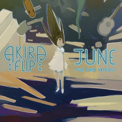 June - Akira Flip (Recording/Mixing/Mastering)
