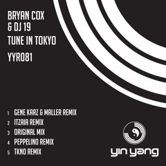 YYR081 : Bryan Cox & DJ 19 - Tune In Tokyo (Itzaia Remix)