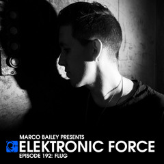 Elektronic Force Podcast 192 with Flug