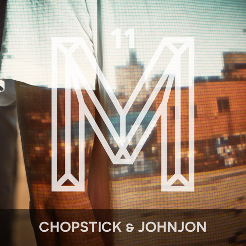 M11: Chopstick & Johnjon