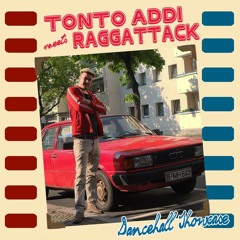 [Raggattack] Tonto Addi - Dancehall Showcase (Break Koast records)