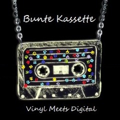 Bunte Kassette- Vinyl Meets Digital