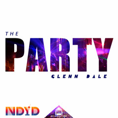 Glenn Dale - The Party (Nu Disco Your Disco Exclusive)