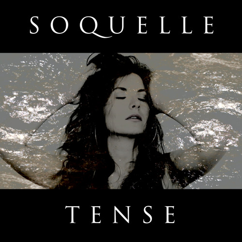 Soquelle - Tense