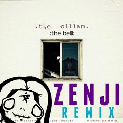 The Olllam - The Belll (Zenji Remix)