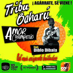 Amor champetúo/Feat "La Metralleta" Diblo Dibala