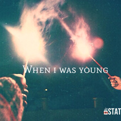 When i was young