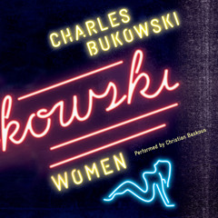 WOMEN by Charles Bukowski