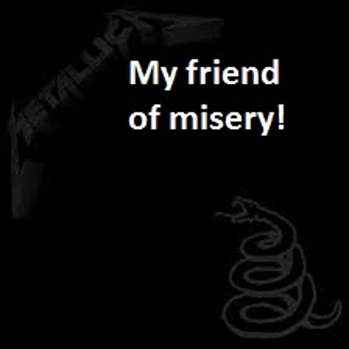 My Friend of Misery (Tradução em Português) – Metallica