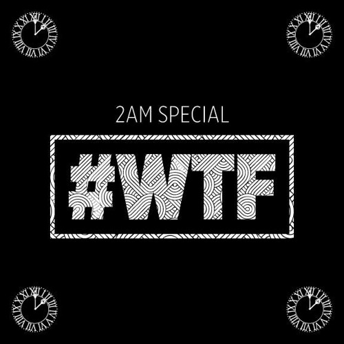 #Wtf