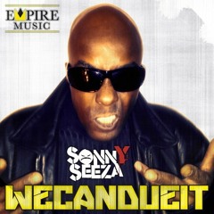 Sonny Seeza (ONYX) - We can due it