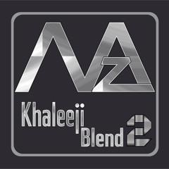 MaZ Khaleeji Blend 2 - 2014