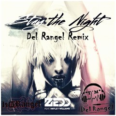 Zedd Feat. Hayley Williams - Stay The Night (Del Rangel Bootleg)