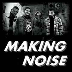Making Noise - Meleca