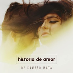 Edward Maya | Historia De Amor