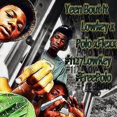 KpmLowkey x Polo x LilJohnnyFlexx - Yeen bout it ( Prod by: #4KMG )