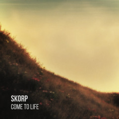 Come To Life [free dl]