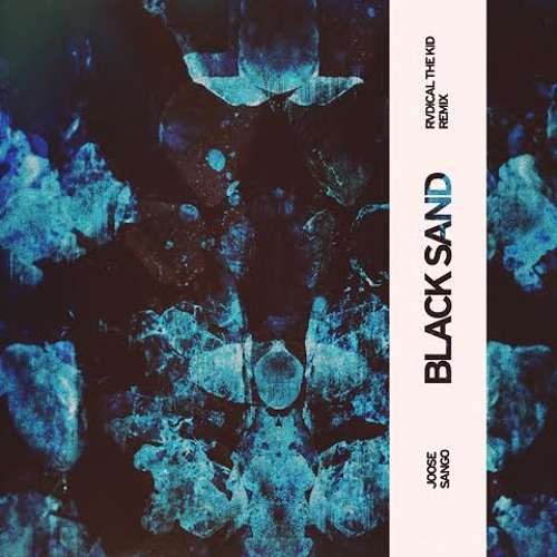Joose - Black Sand (Rvdical Remix)