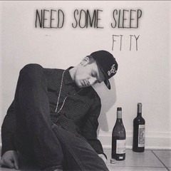 WhoHeSpiff Ft TY-Need Some Sleep