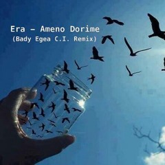 Era - Ameno Dorime (Bady Egea - Indoor Cycling Remix)