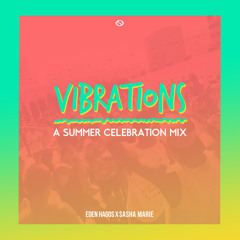 VIBRATIONS [LA Day Party 8/16] Mix