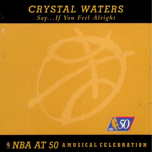 Say...If You Feel Aright (Joker RMX) - Crystal Waters