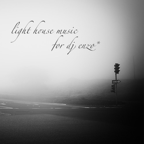 Stream LIGHT HOUSE MUSIC EPISODE1 DJ ENZO.mp3 by DJ ALI ENZO Listen