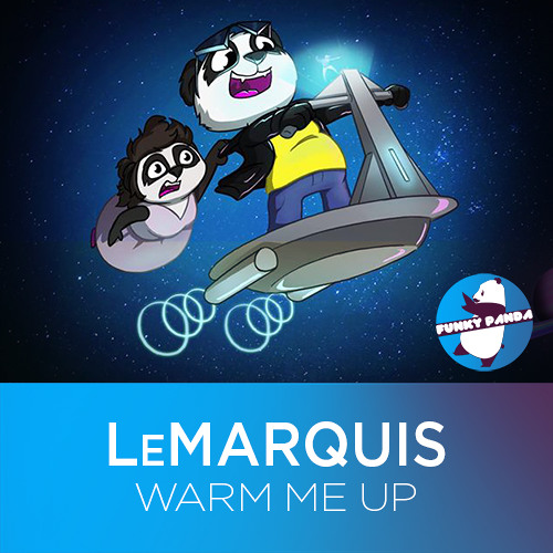 LeMarquis - Warm Me Up