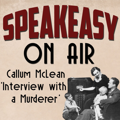 Callum McLean 'Interview With A Murderer