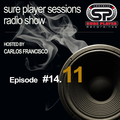 Sure Player Sessions Radio Show 2014 Episode #11