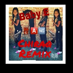 Baby E Chiraq Remix