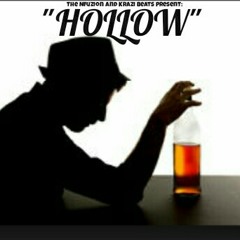 "Hollow" Instrumental Produced by Krazi Beats/The Nfuzion