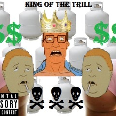 King Of The Trill (FINISHED)