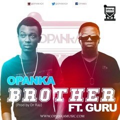 BROTHER ft. Guru (Prod. by Dr Ray)