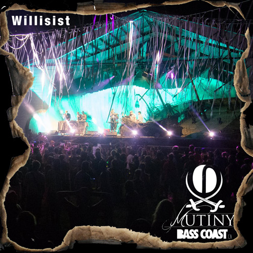 Mutiny - Willisist Live At Bass Coast 2014