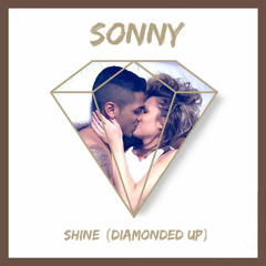 Shine (Diamonded Up) [Radio]