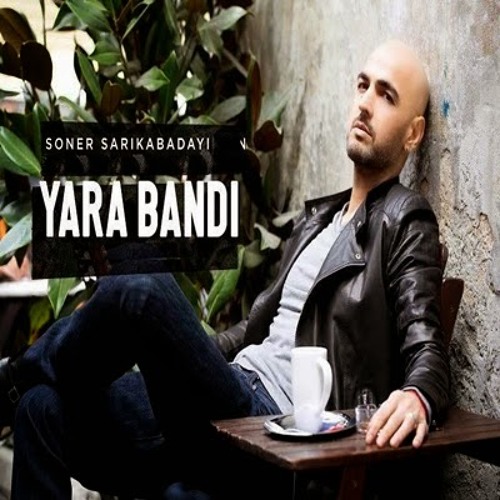Stream Soner Sarı Kabadayi - Yara Bandı (Engin Özkan Mix) by Engin Özkan 1  | Listen online for free on SoundCloud