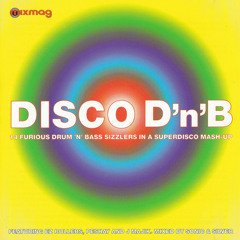 Sonic & Silver - Disco DnB - Mixmag March 2003