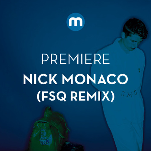 Premiere: Nick Monaco 'BabyFace' (FSQ Disco Remix)
