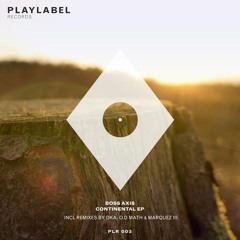 Boss Axis  - Continental (DkA Remix) Snippet