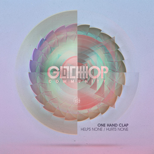 One Hand Clap - Helps None [FREE DOWNLOAD]