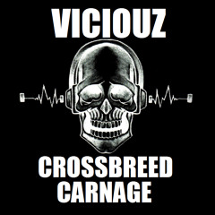 Viciouz @ Crossbreed Carnage