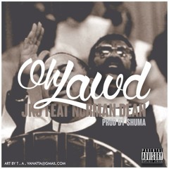 Oh Lawd Ft Norman Dean(Prod. By Shuma)