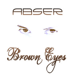 ABSER - Brown Eyes(snnipet)