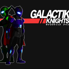 Galactik Knights- Whatever it Takes