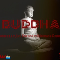 Buddha (Aldokelly, Lil Drizzy & IkazzCarter)